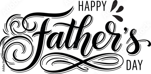 Title happy father's day calligraphy a celebration of dad and fatherhood description elegant black and white calligraphy art reads 'happy father's day'