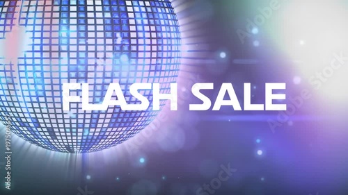 Animation of flash sale text over glowing disco ball rotating with bright rays and lens flares