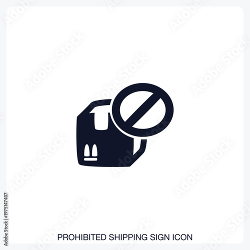 Prohibited Shipping Sign Icon