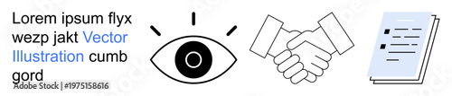 Vision, agreements, legal contracts, trust building, business ethics, formal documentation. Minimalist design an eye, handshake and document. Vision and agreements concept