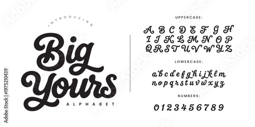 Big Yours Retro Bold Script Alphabet Vector For Vintage Signage Product Packaging And Nostalgic Graphic Design Projects