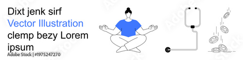 Wellness, healthcare, financial balance, meditation, stress management, mindfulness. A seated person meditates beside an IV drip and falling coins. Wellness and financial balance concept