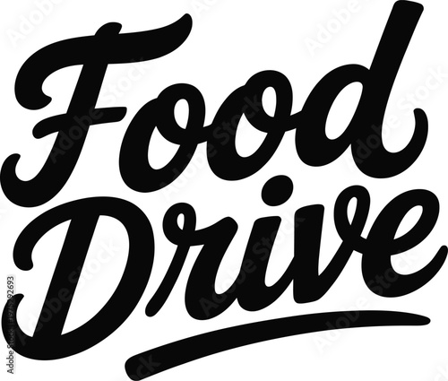 Food drive vector hand drawn lettering phrase in black ink isolated on transparent background.