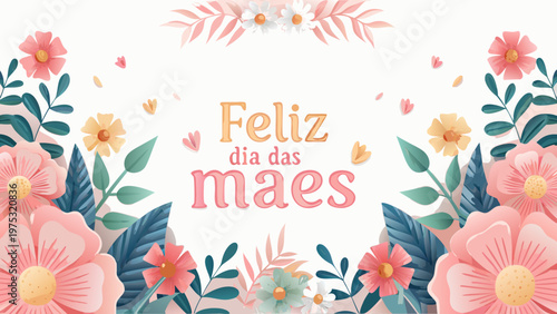 Fotografie Floral arrangement with feliz dia das maes text celebrates mother s day