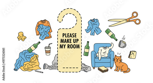 Messy room filled with scattered clothes, bottles, and a cat surrounds a door sign that reads please make up my room.