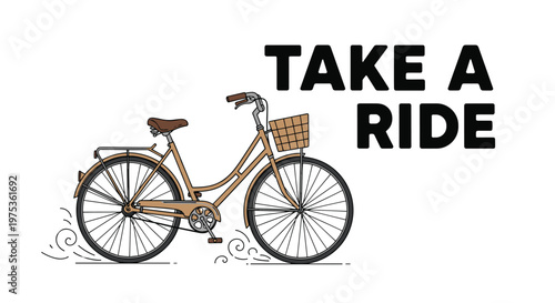 Vintage style illustration of a classic bicycle with a front basket and large take a ride text on a white background.