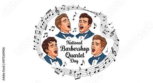 Illustrative vector art celebrates National Barbershop Quartet Day, showcasing four male vocalists harmonizing in a cappella style, surrounded by musical notes on a clean white background
