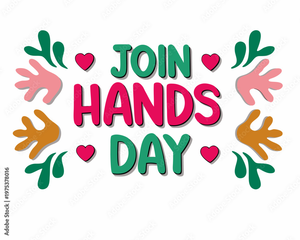 Fototapeta premium JOIN HANDS DAY vector illustration isolated on white background