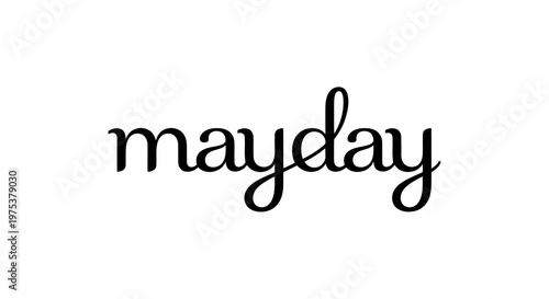 A simple yet elegant mayday text on a white background.