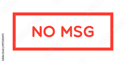 Vector No MSG Label on White Background