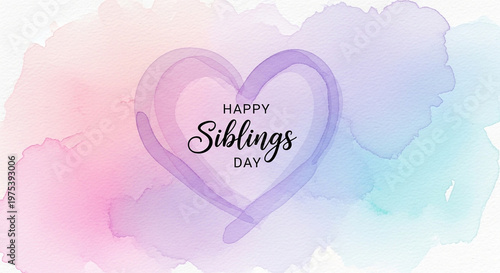 A colorful watercolor heart with Happy Siblings Day text on a pastel background
