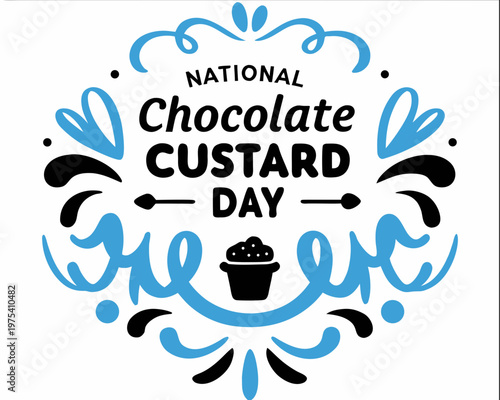 NATIONAL CHOCOLATE CUSTARD DAY vector illustration isolated on white background