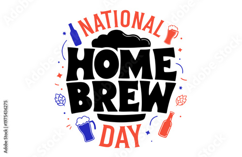 NATIONAL HOMEBREW DAY vector illustration isolated on white background