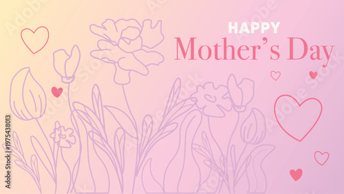 A floral background design featuring hearts and a sign that reads, “Happy Mother's Day.” Mother's Day theme, pastel colors.