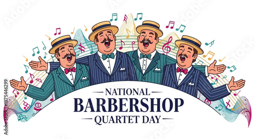 A vibrant vector illustration commemorates National Barbershop Quartet Day, showcasing a male vocal quartet in pinstripe suits and straw hats, styled with vintage flair, set against a white