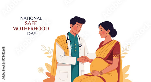 A doctor is depicted in a National Safe Motherhood Day illustration, offering support to a pregnant woman wearing a traditional sari, set against a clean white background with soft