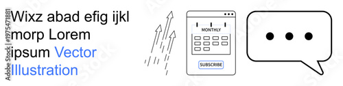 Business growth, communication, subscription model, financial management, digital marketing, data visualization. Calendar with monthly subscription, arrows and a speech bubble. Subscription model