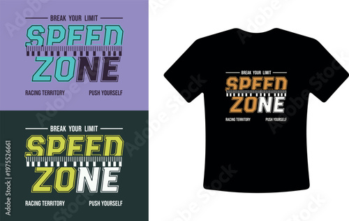 Speed Zone T-Shirt Design Templates for Racing and Motivation