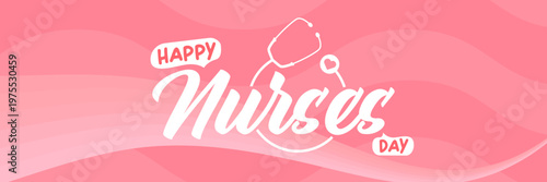 Happy Nurses Day wide banner. Pink wavy background with stethoscope icons and bold Happy Nurses Day typography. Modern seasonal Nurses Day header for healthcare workers appreciation, medical events