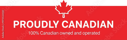 Proudly Canadian label with red maple leaf icon for business marketing and product packaging design