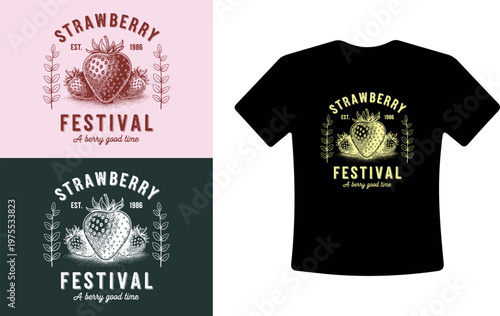 Strawberry festival t-shirt design with vector illustrations of strawberries and leaves
