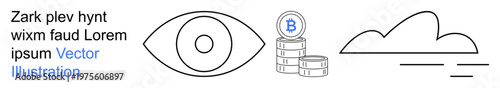 Cryptocurrency, digital economy, privacy, technology, data storage, decentralized systems. Minimalistic eye icon, bitcoin coins on stacks cloud symbol. Cryptocurrency digital economy
