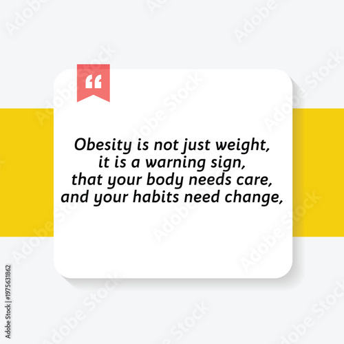 Motivational Quote regarding obesity, Vector illustration