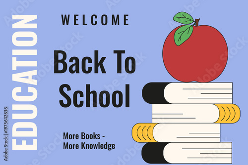 Education. Back to School vector illustration with books apple and bold welcome Back to School message. Education banner template design. Perfect Back to School theme. EPS 10