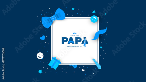 Happy Fathers Day Papa card with mustache tie gift frame, blue festive greeting design vector