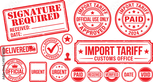 Red Grunge Rubber Stamp Set for Import Tariff, Customs Office, Approved, Paid, Delivered, Urgent, Signature Required, and Business Shipping Documentation.