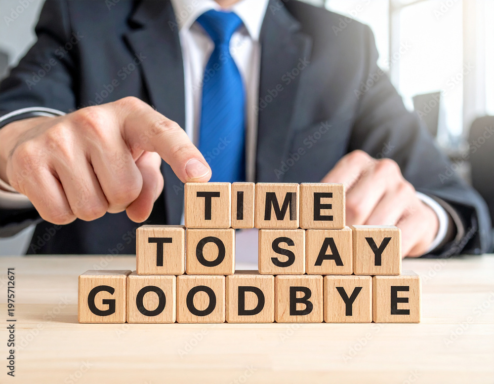 Naklejka premium Time to say Goodbye - Geschäftsmann zeigt auf den Text 