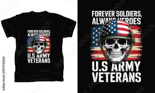 Forever soldiers always heroes us army veterans vector illustration.
