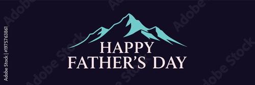 Happy father's day mountain graphic for dad