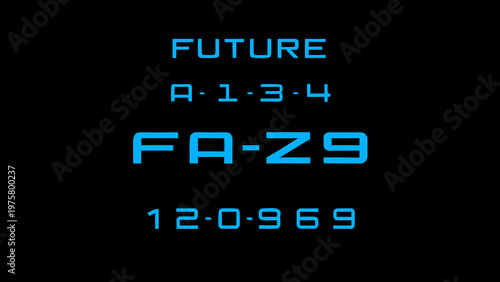 Digital display showing futuristic text and numerical sequences on black