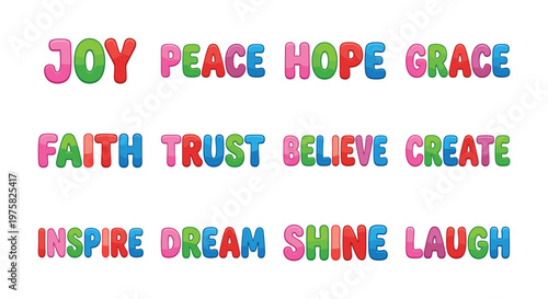 A set of inspirational words like joy, hope, and faith in a colorful cartoon bubble font. Vector illustration for positive and motivational designs.