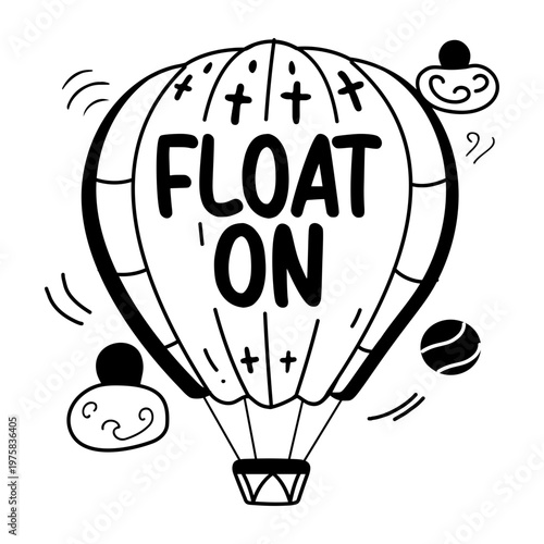A hot air balloon with text "float on", glyph sticker 


