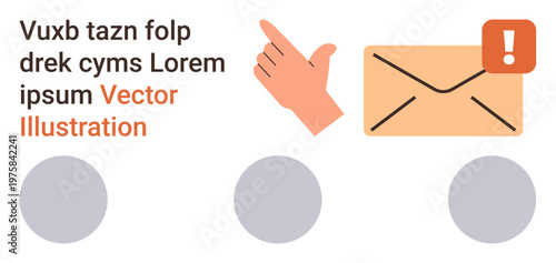 Email notification, communication, alert messages, user interface, digital correspondence, online notifications. Hand pointing to an envelope with an exclamation mark. Email notification
