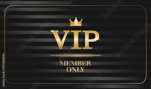 VIP card with gold text and a crown. Premium membership invitation. Vector illustration on a black background.