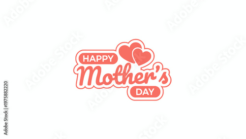 Happy Mother's Day Badge Logo with Heart Icons on White Background