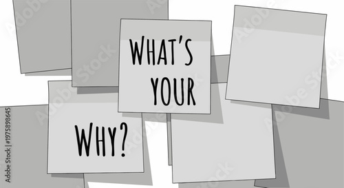 What's Your Why?" Motivational Concept on Sticky Notes Illustration.