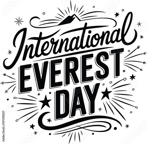 International Everest Day vintage typography lettering badge vector illustration