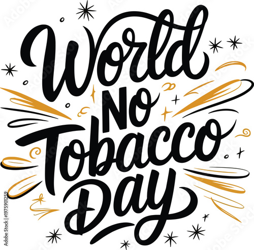 World No Tobacco Day calligraphy typography vector design