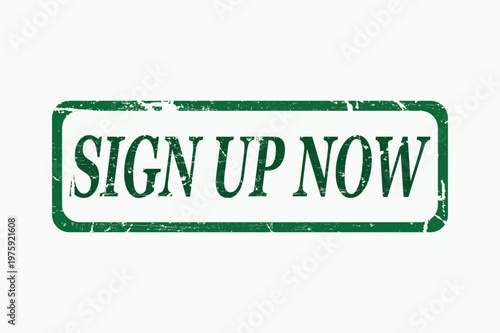 Vintage style green sign up button with grunge texture. Ideal for call to action designs.
