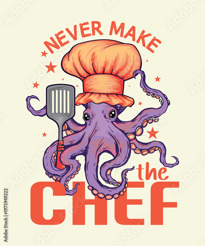 Funny octopus chef character wearing hat and holding spatula with culinary lettering design.