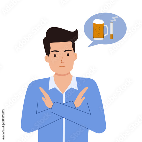 The young man refused to drink alcohol and smoke. Stop drinking wine and beer, smoking cigarettes for good health. He says no to alcohol and smoking. Stop gesture.Isolated vector flat 