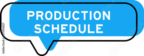 Speech banner and blue shade with word production schedule on white background