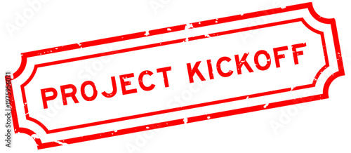 Grunge red project kickoff word rubber seal stamp on white background