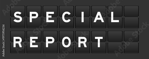 Black color analog flip board with word special report on gray background