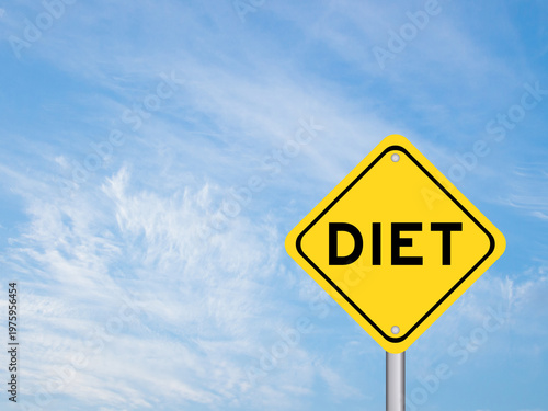 Yellow transportation sign with word diet on blue color sky background