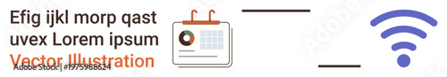 Digital communication, technology, connectivity, wireless networks, calendars, scheduling. Visual of a calendar icon and a wireless symbol. Digital communication and technology